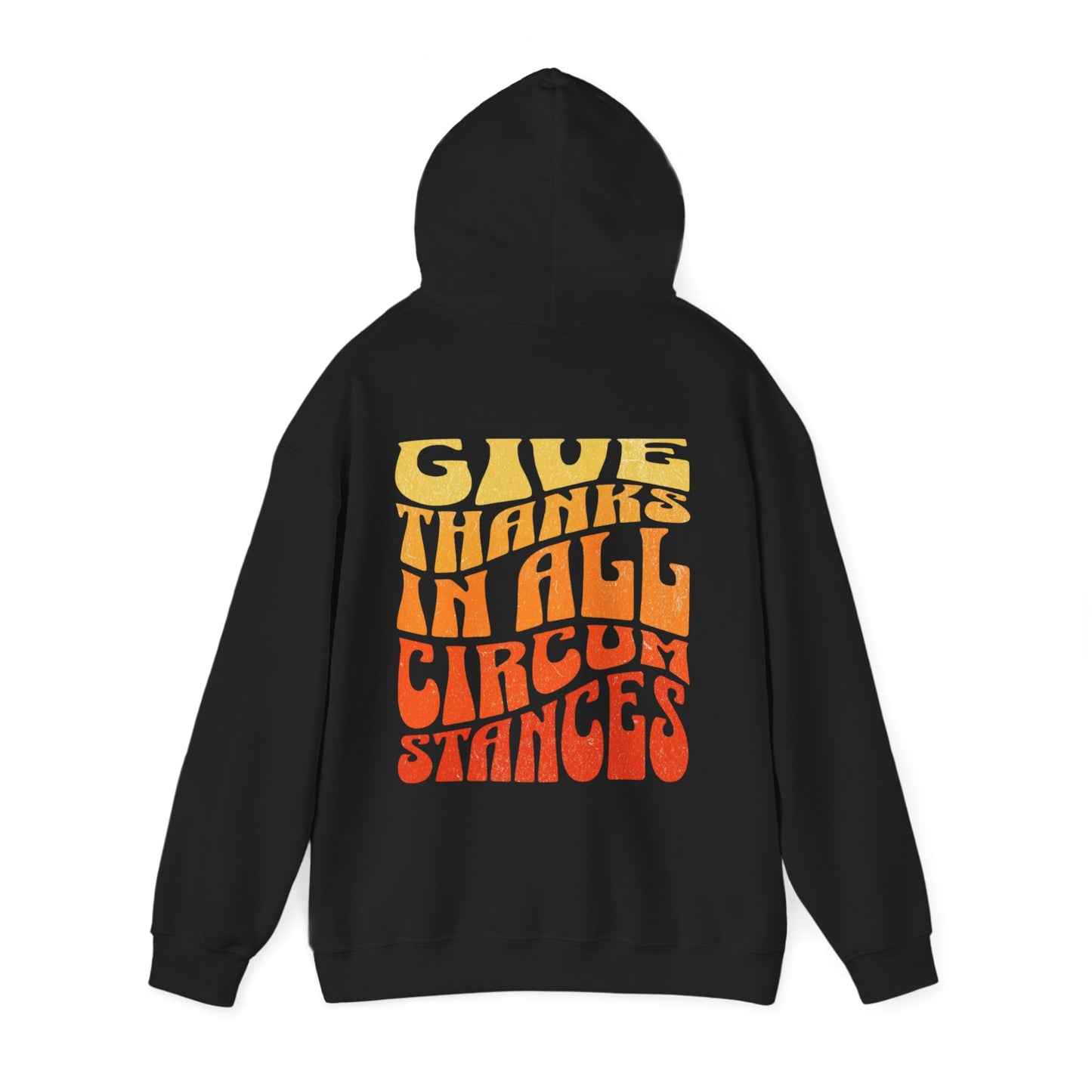 Give Thanks in All Circumstances Fall Hoodie