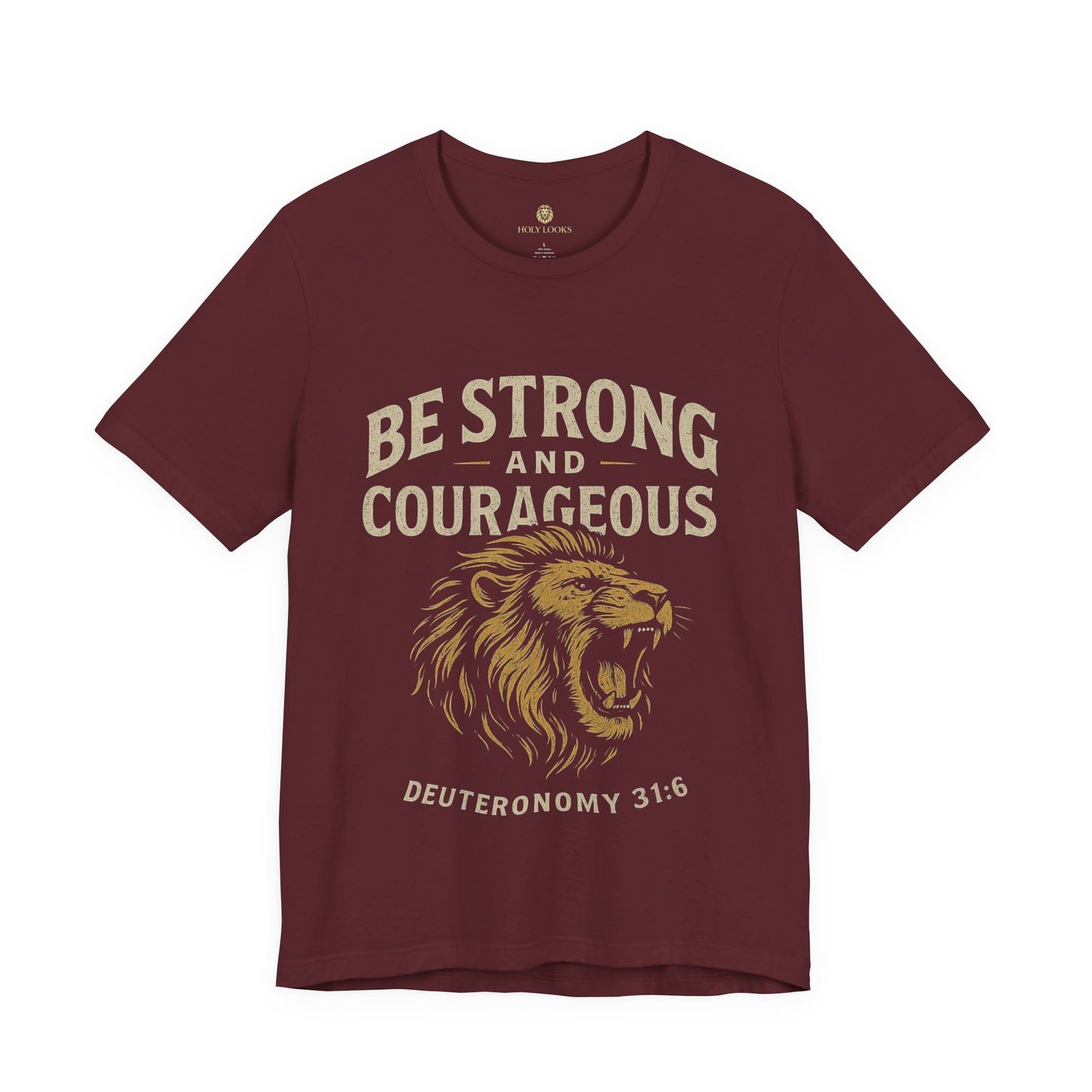 Be Strong and Courageous Unisex Christian Tee – Joshua 1:9
