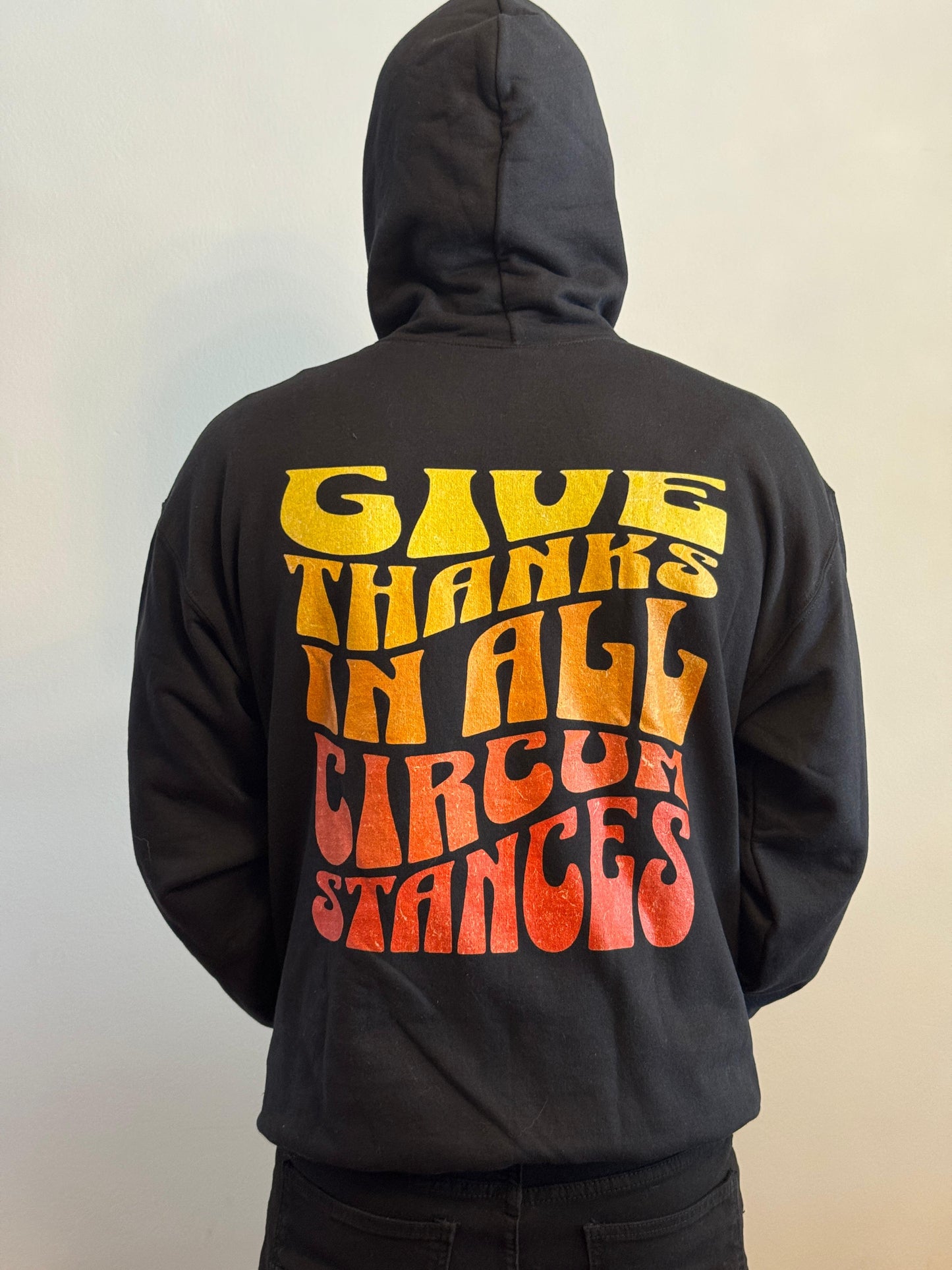 Give Thanks in All Circumstances Fall Hoodie