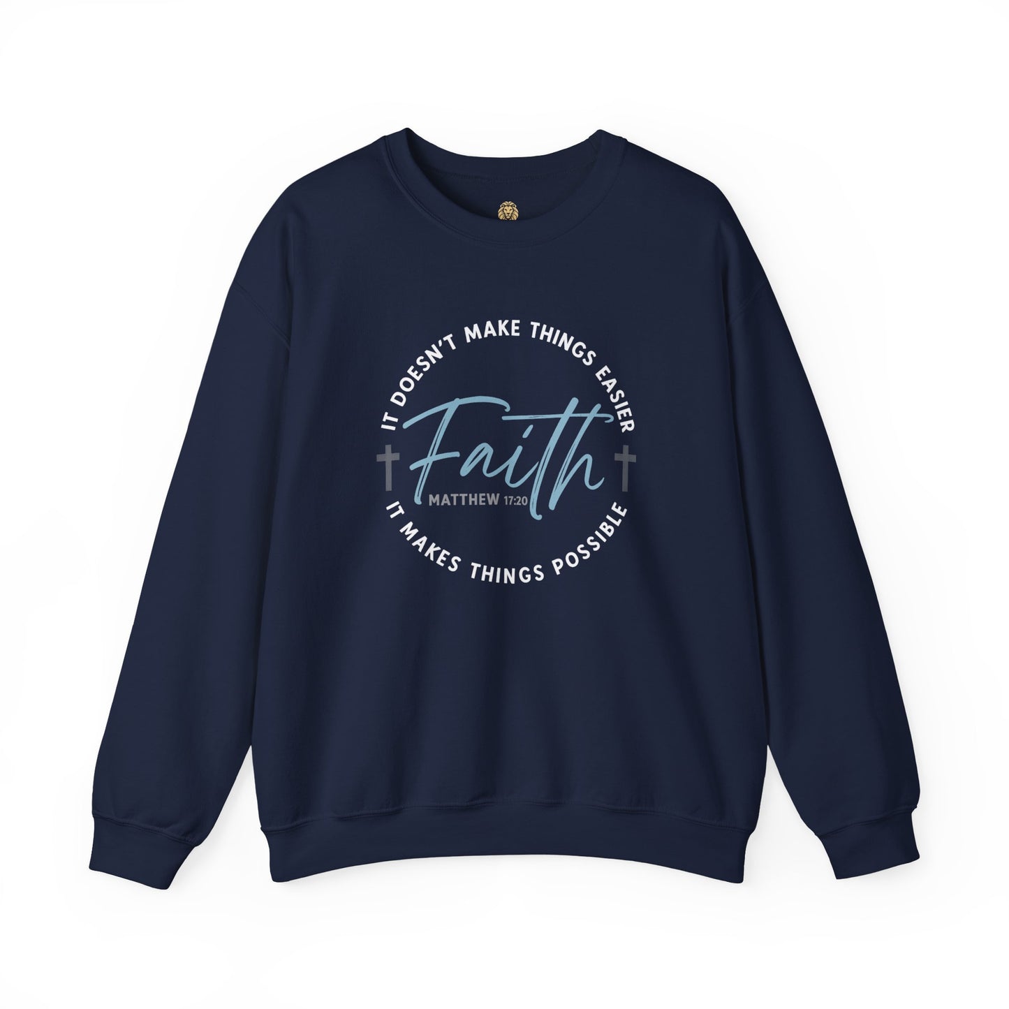 Faith Makes Things Easier Crewneck | Matthew 11:28