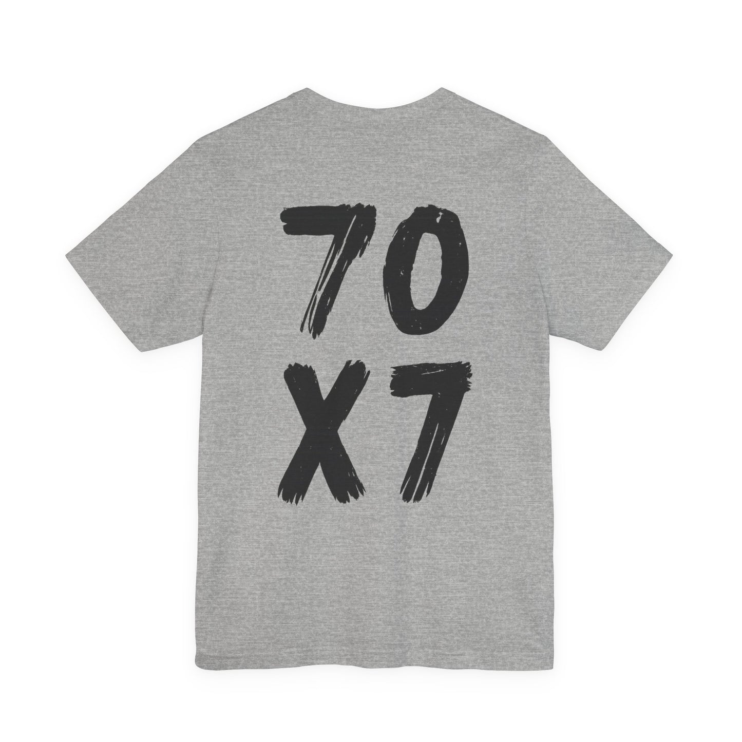 70x7 Forgiveness Tee | Matthew 18:22 Shirt