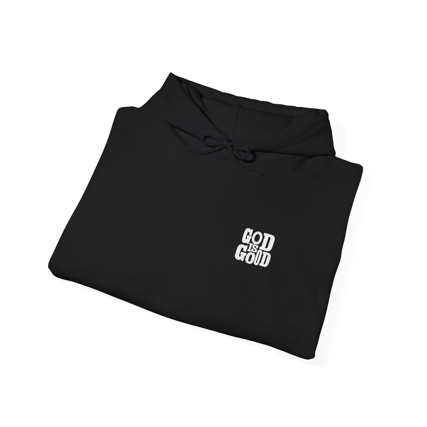 God Is Good All The Time Hoodie | Christian Faith