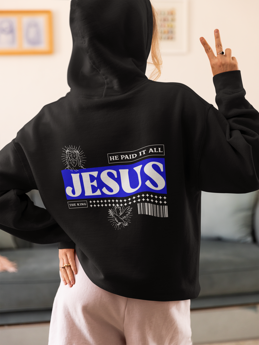 Jesus Paid It All Hoodie – Christian Gospel Sweatshirt