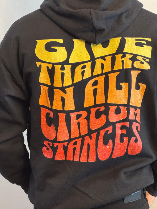 Give Thanks in All Circumstances Fall Hoodie