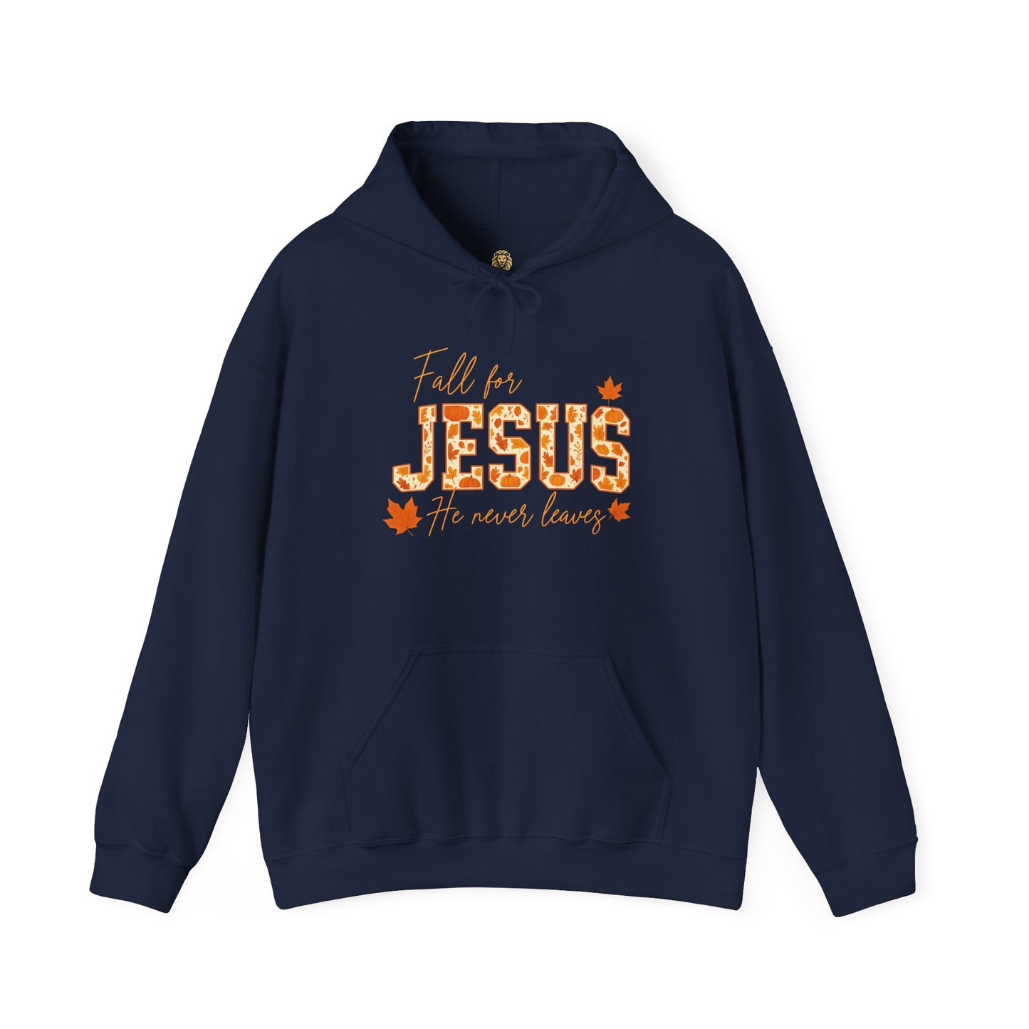 Fall for Jesus Hoodie – He Never Leaves Sweatshirt