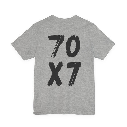 70x7 Forgiveness Tee | Matthew 18:22 Shirt