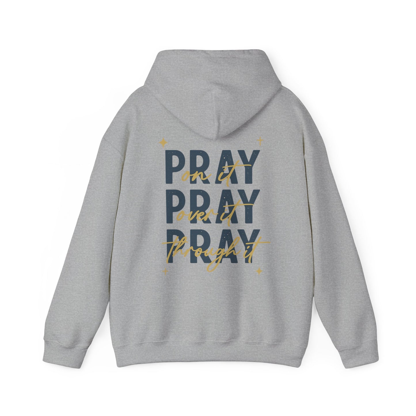 Pray On It Faith Hoodie | Christian Prayer Hoodie