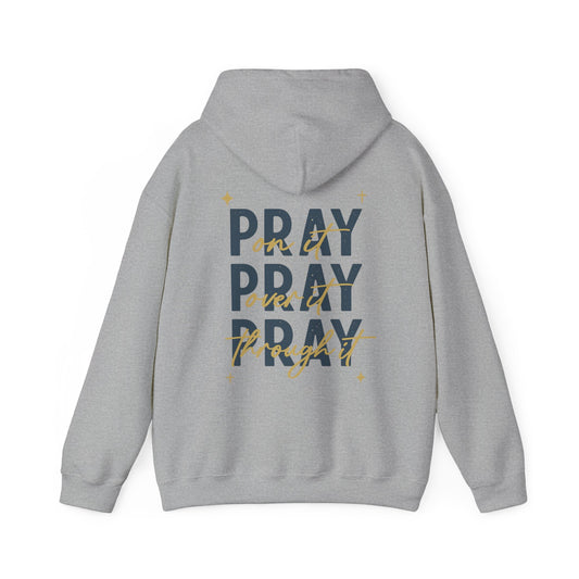 Pray On It Faith Hoodie | Christian Prayer Hoodie